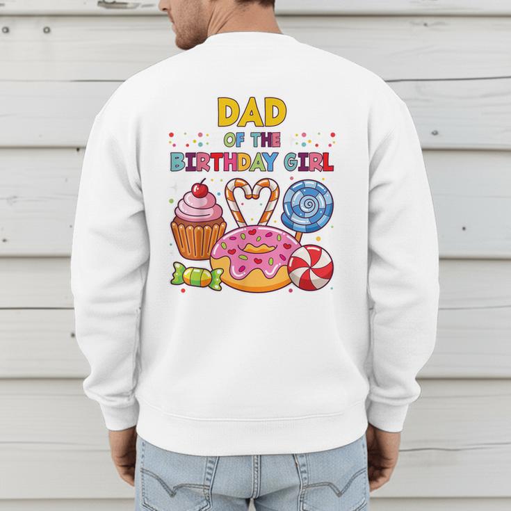 Dad Of The Birthday Girl Candyland Colorful Lollipop Party Men's Sweatshirt Back Print Dad Of The Birthday Girl Candyland Colorful Lollipop Party Men's Sweatshirt Back Print