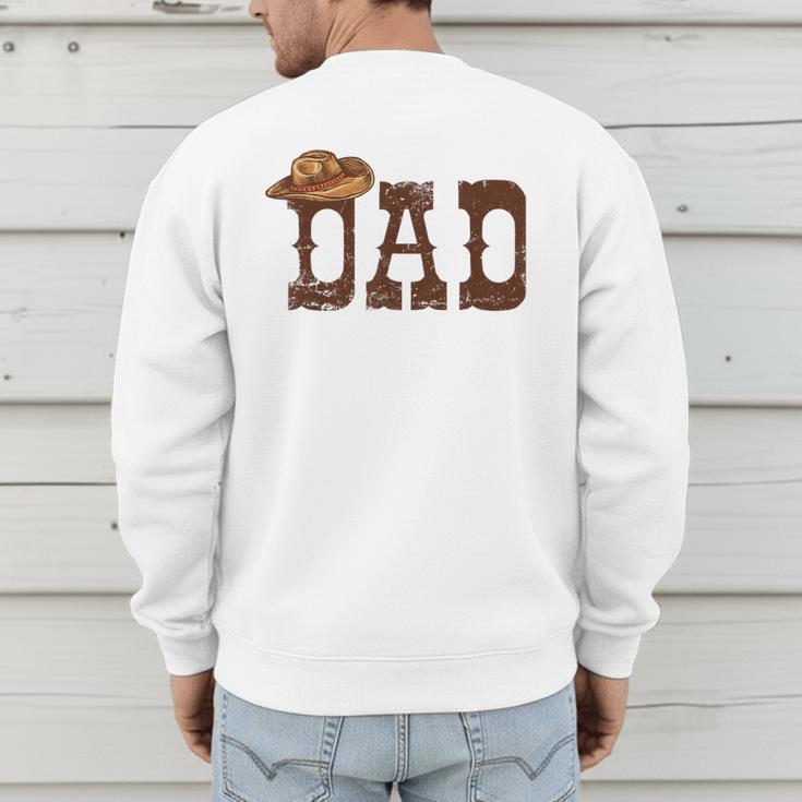 Dad Western Family Matching Birthday Cowboy Cowgirl Men's Sweatshirt Back Print
