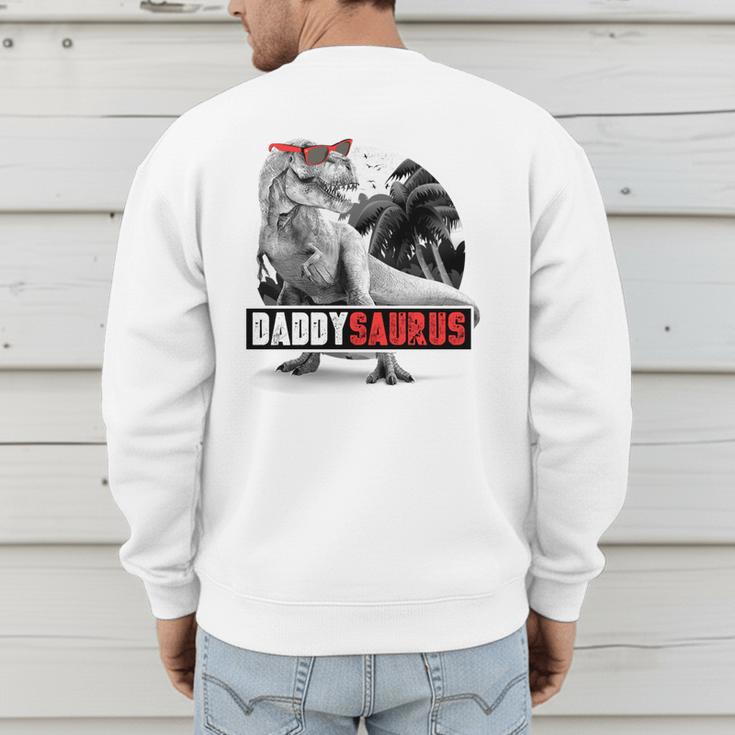 Daddysaurus T-Rex Dad Dinosaur Daddy Saurus Fathers Day Men's Sweatshirt Back Print