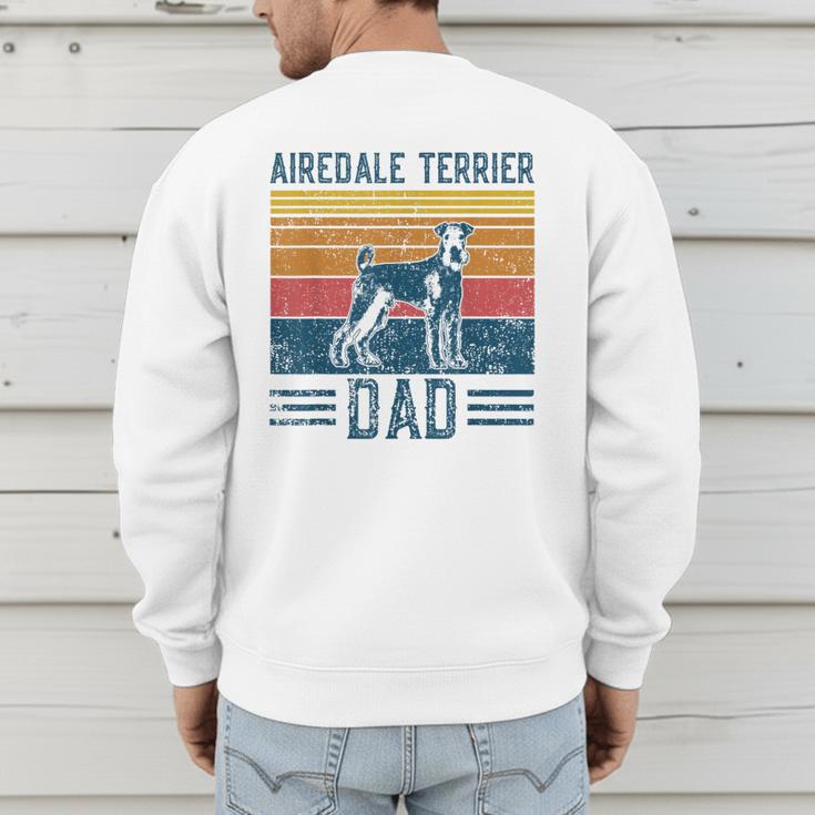Dog Airedale Terrier Dad Vintage Airedale Terrier Dad Men's Sweatshirt Back Print