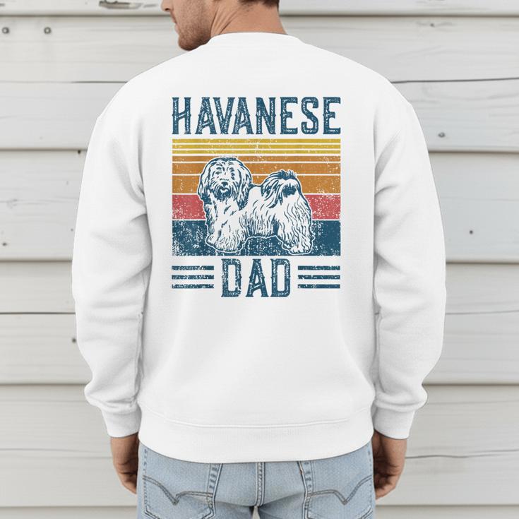 Dog Havanese Dad Vintage Havanese Dad Men's Sweatshirt Back Print