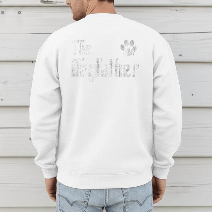 The Dogfather For Dog Dad For Men Men's Sweatshirt Back Print