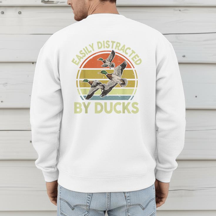 Easily Distracted Duck Hunting Dad Hunter Son Daughter Men's Sweatshirt Back Print