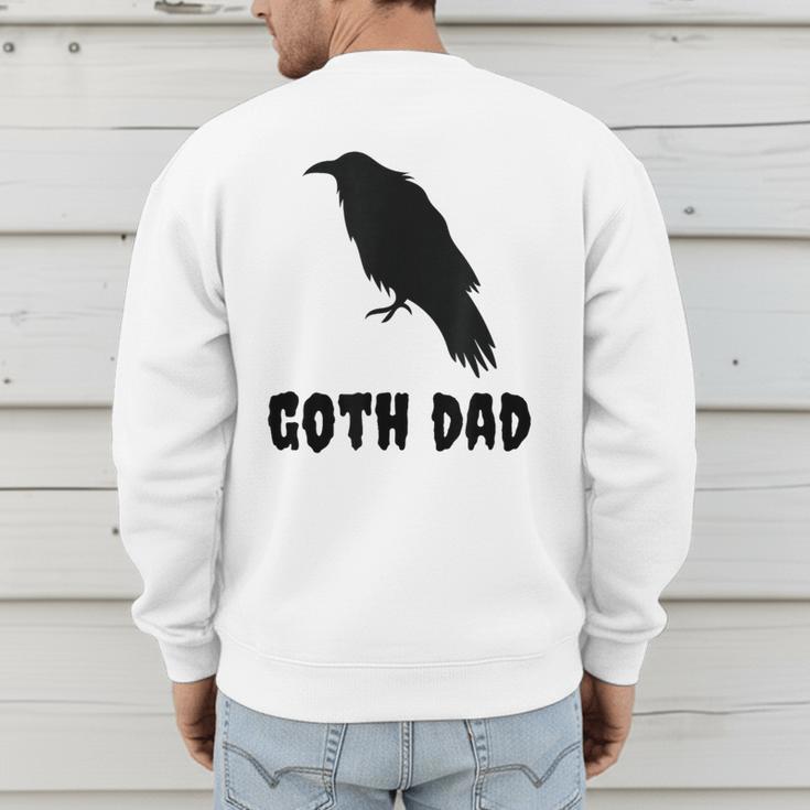 Goth Dad Gothic Bird Crow Emo Father's Day Men's Sweatshirt Back Print