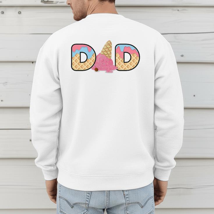Ice Cream Dad 1st Birthday Matching Family Men's Sweatshirt Back Print Ice Cream Dad 1st Birthday Matching Family Men's Sweatshirt Back Print