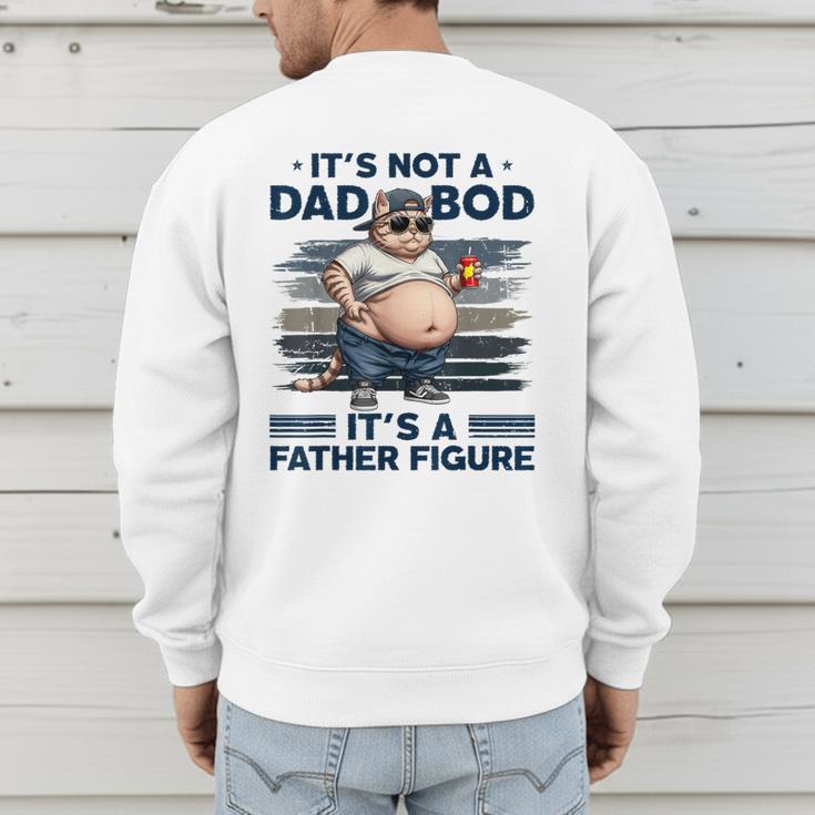 It's Not A Dad Bod It's Father Figure Fat Cat Vintage Men's Sweatshirt Back Print It's Not A Dad Bod It's Father Figure Fat Cat Vintage Men's Sweatshirt Back Print