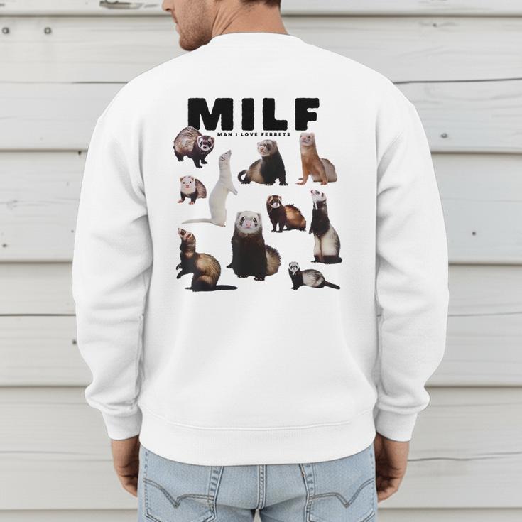 MILF Man I Love Ferrets Ferret Mom Dad Ferret Owner Men's Sweatshirt Back Print MILF Man I Love Ferrets Ferret Mom Dad Ferret Owner Men's Sweatshirt Back Print