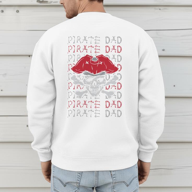 Pirate Dad Skull And Crossbones Tampa Gasparilla Captain Men's Sweatshirt Back Print Pirate Dad Skull And Crossbones Tampa Gasparilla Captain Men's Sweatshirt Back Print