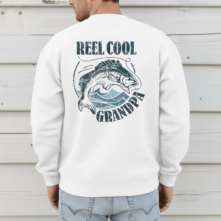 Reel Cool Grandpa Fishing Dad Father's Day Fisherman Men's Sweatshirt Back Print