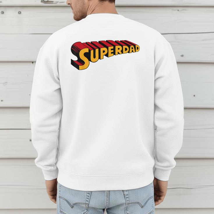 Super Dad Superdad Superhero Dad Men's Sweatshirt Back Print