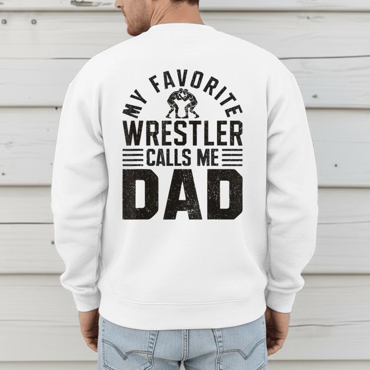 Wrestler Daddy Wrestling Dad Men's Sweatshirt Back Print