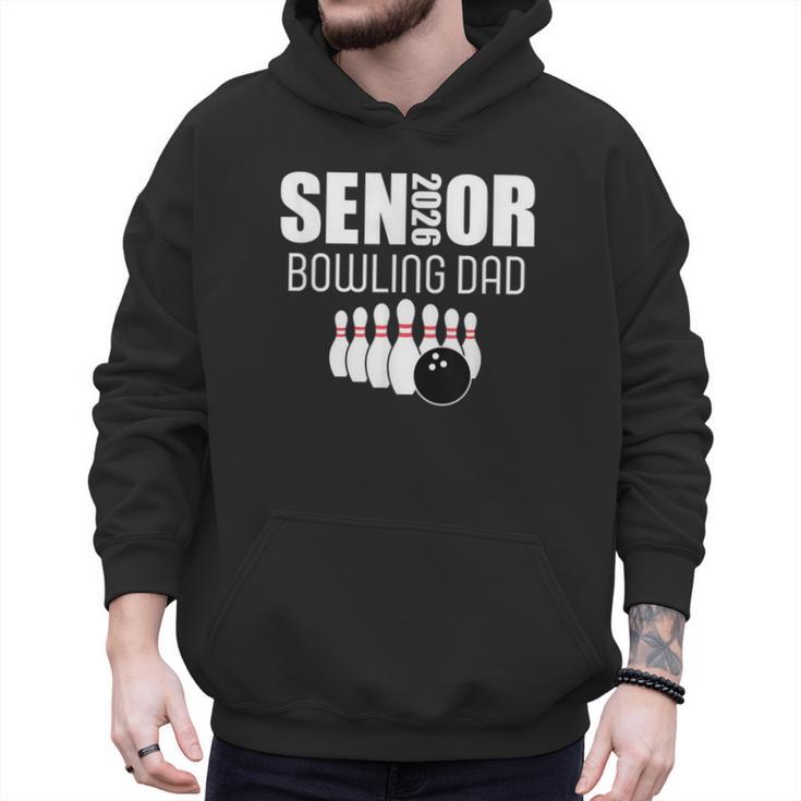 2026 Senior Bowling Dad Bowling Team Parent Helper Men Hoodie