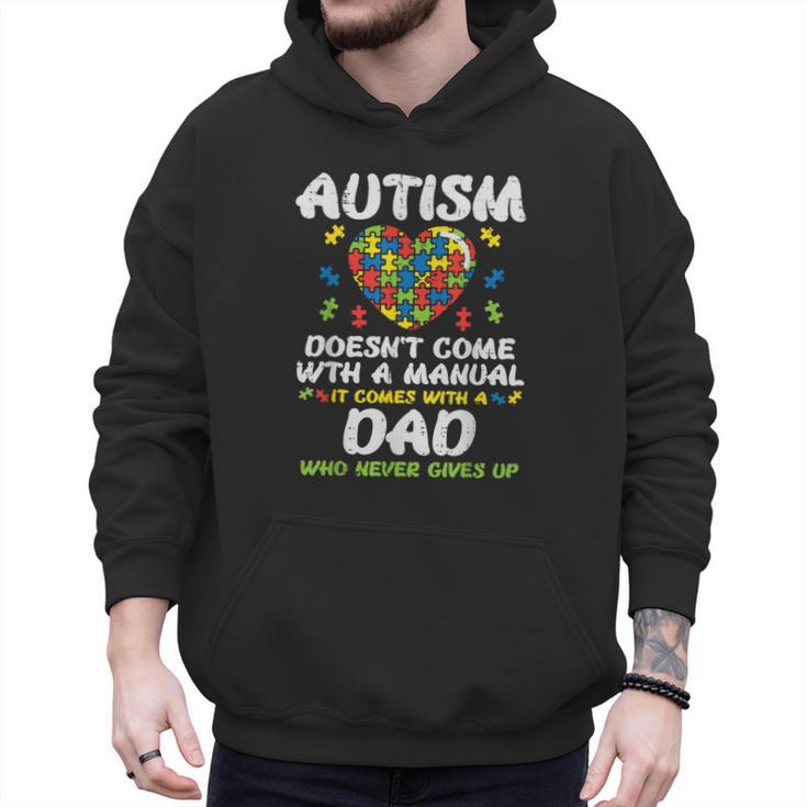 Autism Doesnt Come With Manual Dad Puzzle Awareness Men Men Hoodie