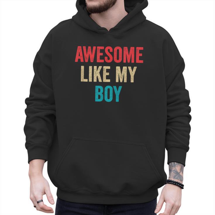 Awesome Like My Boy Mom Dad Men Hoodie