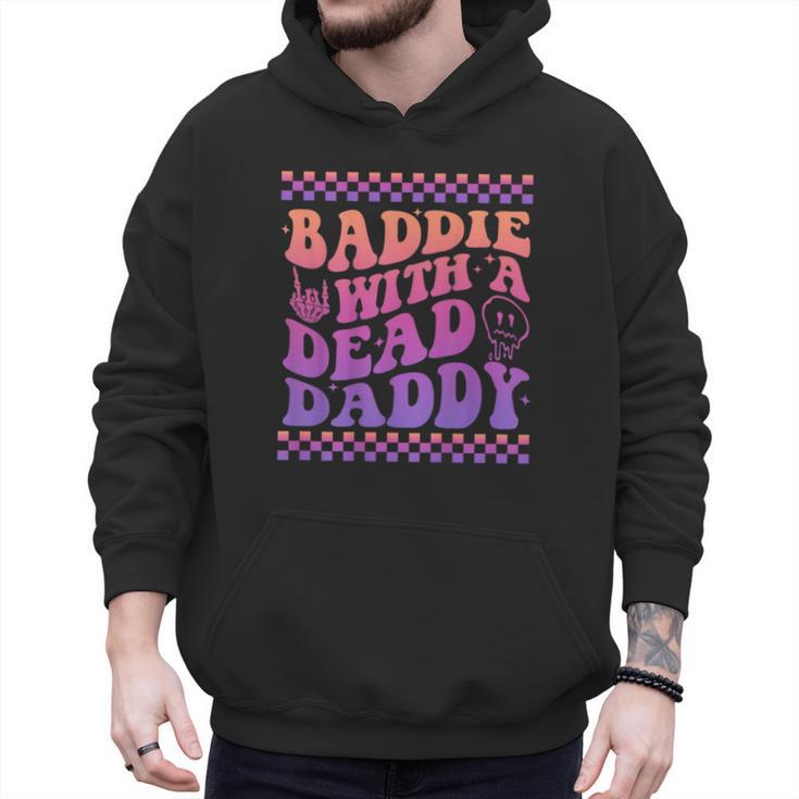 Baddie With A Dead Daddy Dead Dad Club Baddie On Back Men Hoodie