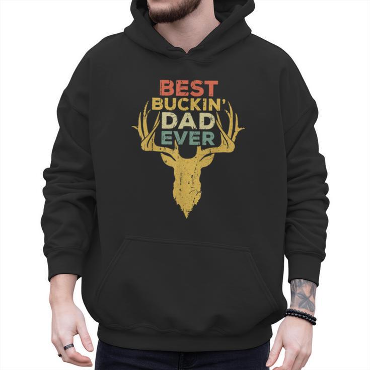 Best Buckin' Dad Ever Shirt Men Hunting Fathers Day Men Hoodie