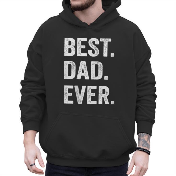 Best Dad Ever T Shirt Men Husband Men Hoodie