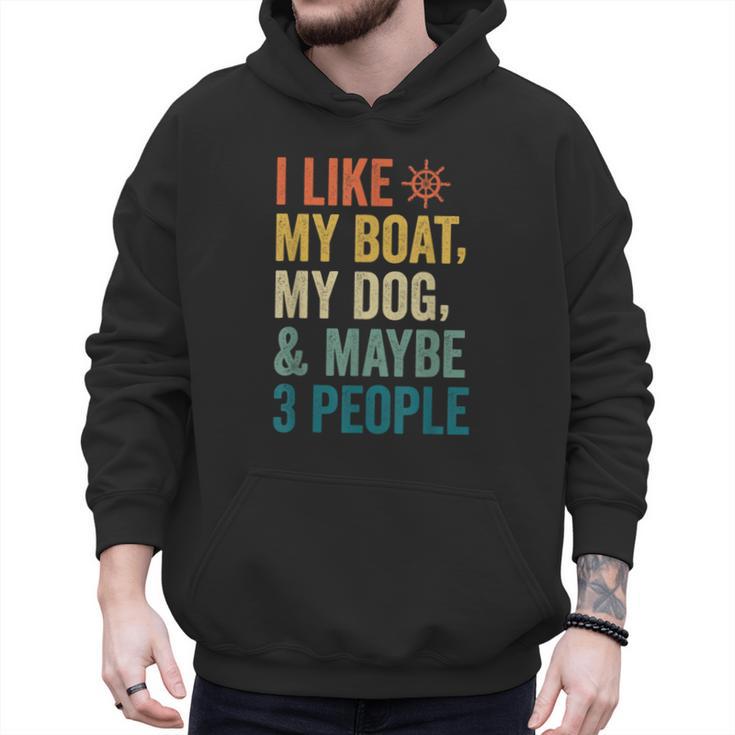 I Like My Boat Dog And Maybe 3 People Retro Sailor Dad Men Hoodie