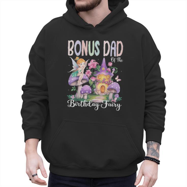 Bonus Dad Of The Birthday Fairy 1St Birthday Girl Party Men Hoodie