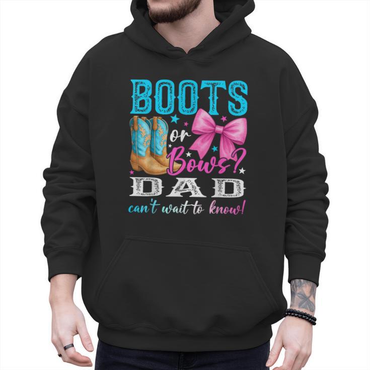 Boots Or Bows Dad Loves You Gender Reveal Party Men Hoodie