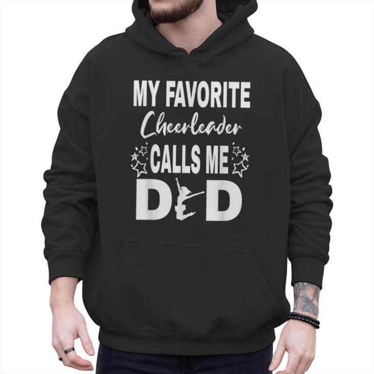 Cheer Dad My Favorite Cheerleader Calls Me Dad Men Hoodie