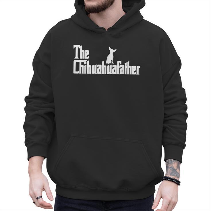 The Chihuahua Dad For Chihuahua Dad Men Dog Lovers Men Hoodie