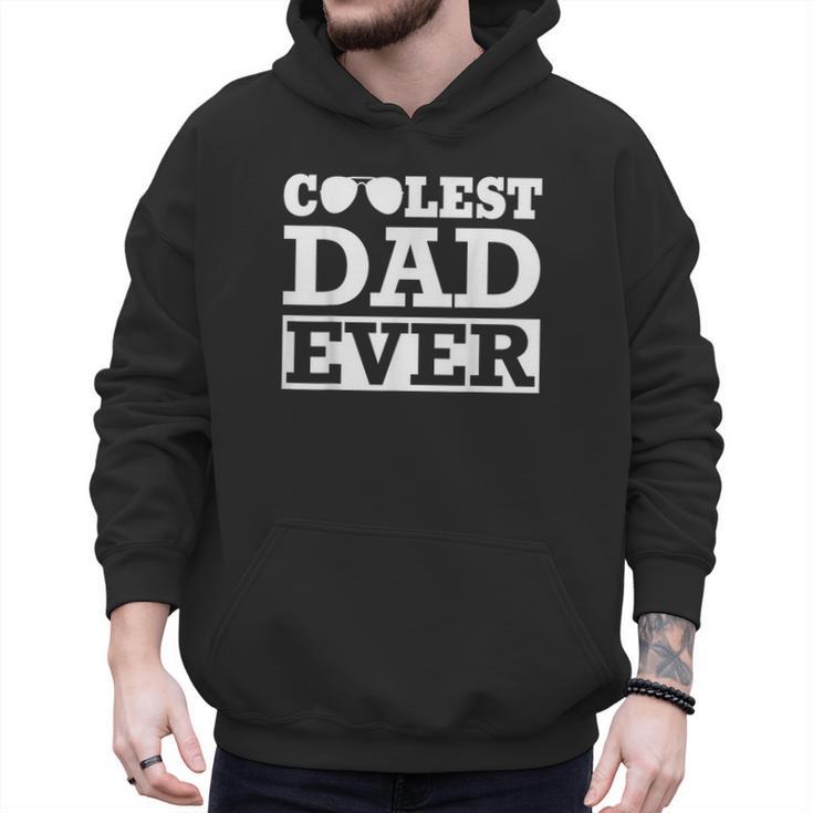 Coolest Dad Ever Coolest Dad Around World's Coolest Dad Men Hoodie