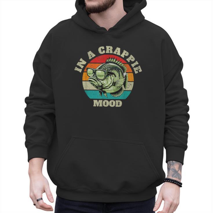 In A Crappie Mood Retro Fishing Sarcastic Dad Men Hoodie