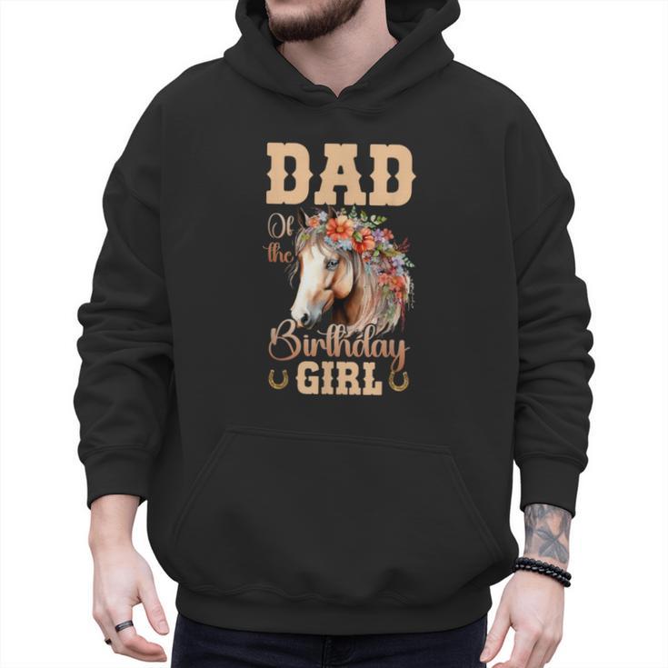 Cute Dad Of The Birthday Girl Horse Family Party Men Hoodie