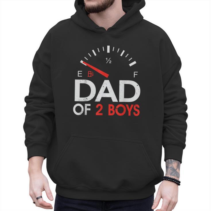 Dad Of 2 Boys Fuel Gas Gauge Father Of Two Sons Men Men Hoodie