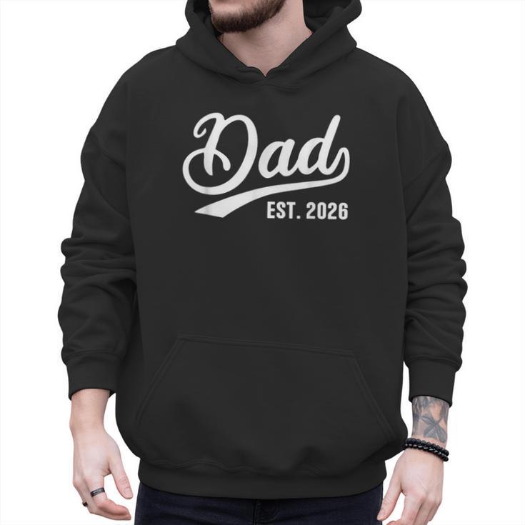 Dad 2026 Father Since 2026 Retro Dad Est 2026 Men Hoodie