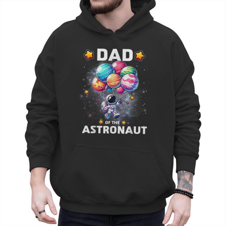 Dad Of The Astronaut Space Theme First Birthday Party Men Hoodie
