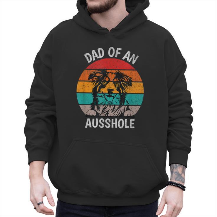 Dad Of An Ausshole Australian Shepherd Aussie Men Hoodie