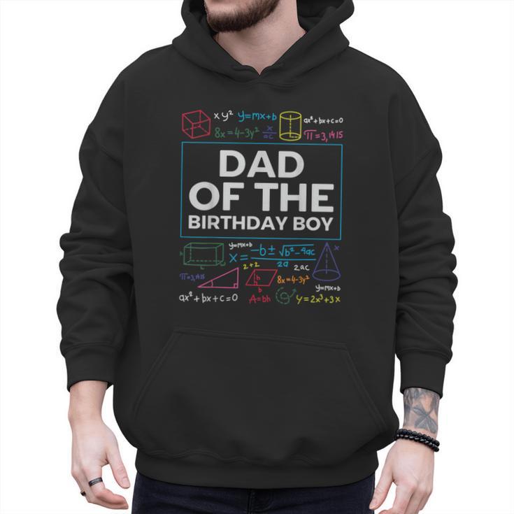 Dad Of The Birthday Boy 10th Birthday Math Party Outfit Men Hoodie