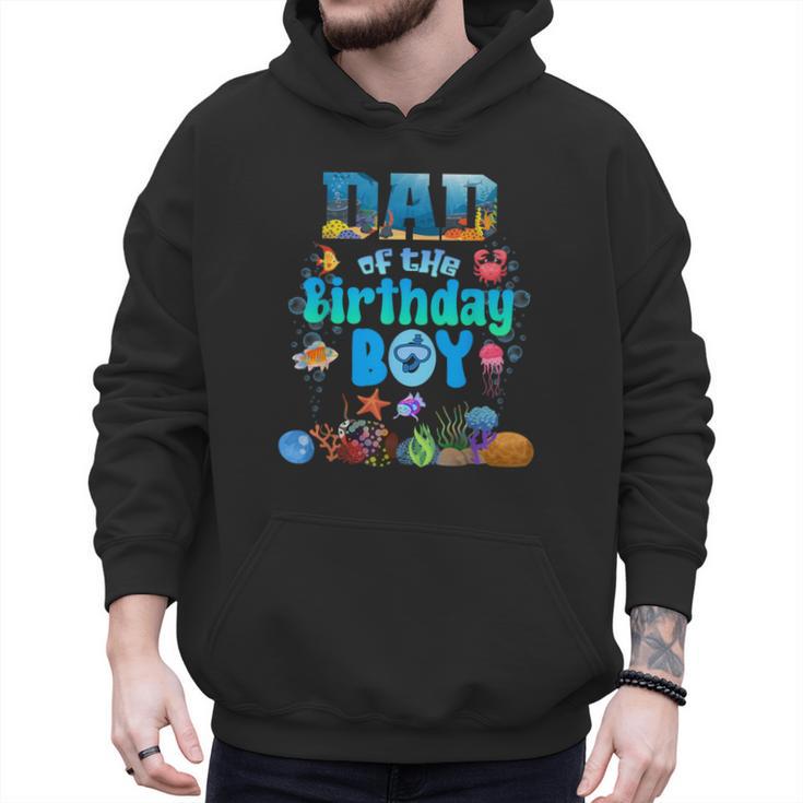 Dad Of The Birthday Boy Aquarium Sea Animals Matching Men Hoodie