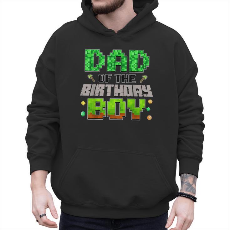 Dad Of The Birthday Boy Family Gaming Pixel Birthday Party Men Hoodie