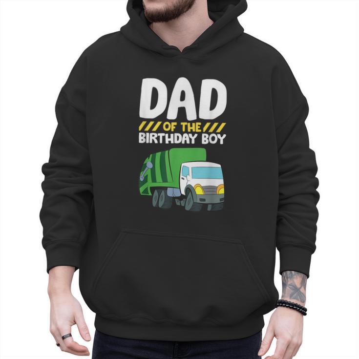 Dad Of The Birthday Boy Garbage Truck Birthday Party Men Hoodie