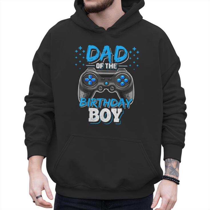 Dad Of The Birthday Boy Matching Video Gamer Birthday Party Men Hoodie