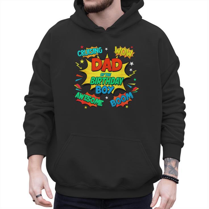 Dad Of The Birthday Boy Shirt Father Superhero Comic Party Men Hoodie