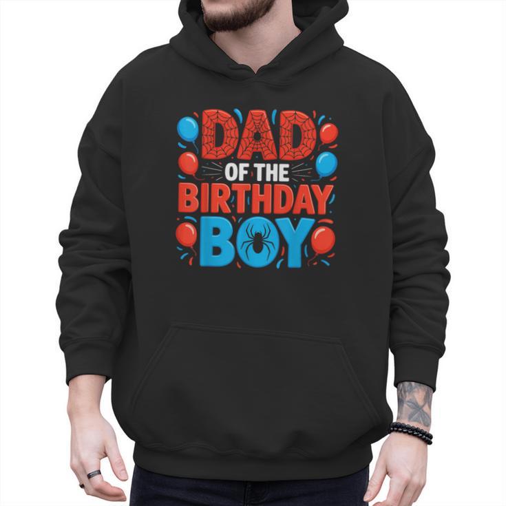 Dad Of The Birthday Boy Spider Web Party Men Hoodie