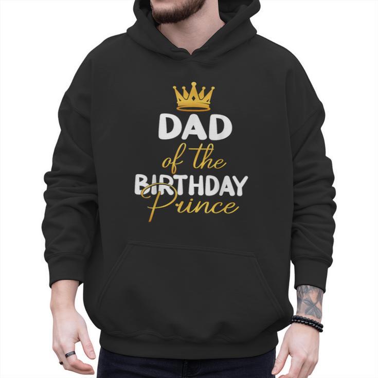 Dad Of The Birthday Prince Boy Bday Party Idea For Him Men Hoodie