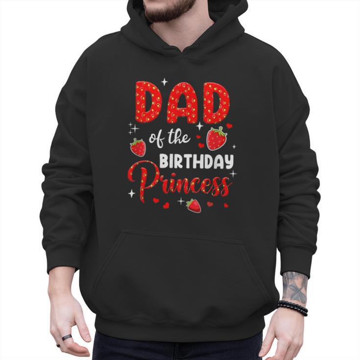 Dad Of The Birthday Princess Strawberry Theme Bday Party Men Hoodie