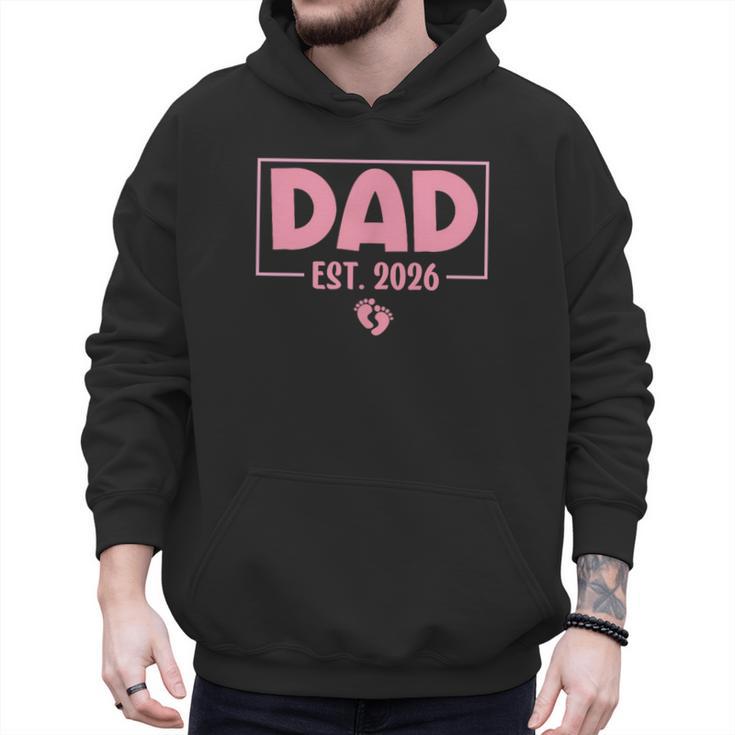 Dad Est 2026 Logo Daddy 2026 Soon To Be New Father 2026 Men Hoodie