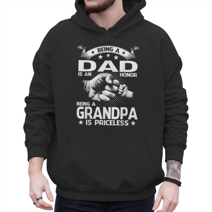 Being A Dad Is An Honor Being A Grandpa Is Priceless Men Hoodie