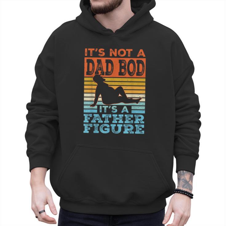 Dad Its Not A Dad BOD Its A Father Figure Graphic Men Hoodie