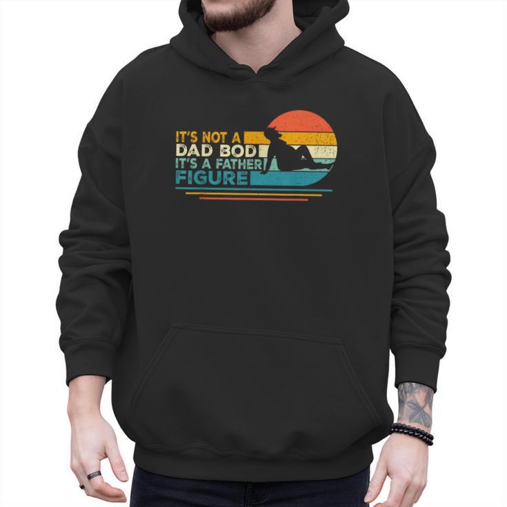 Dad It's Not A Dad Bod It's A Father Figure Men Hoodie