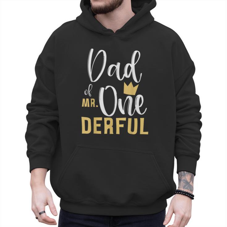 Dad Of Mr Onederful 1st Birthday First One-Derful Matching Men Hoodie