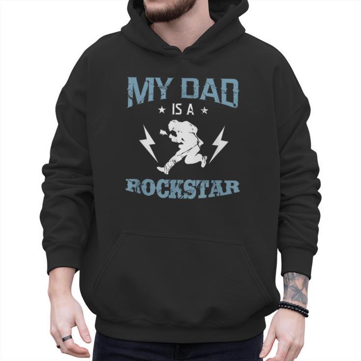 MY DAD IS A ROCKSTAR DADDY Father Sday Men Hoodie