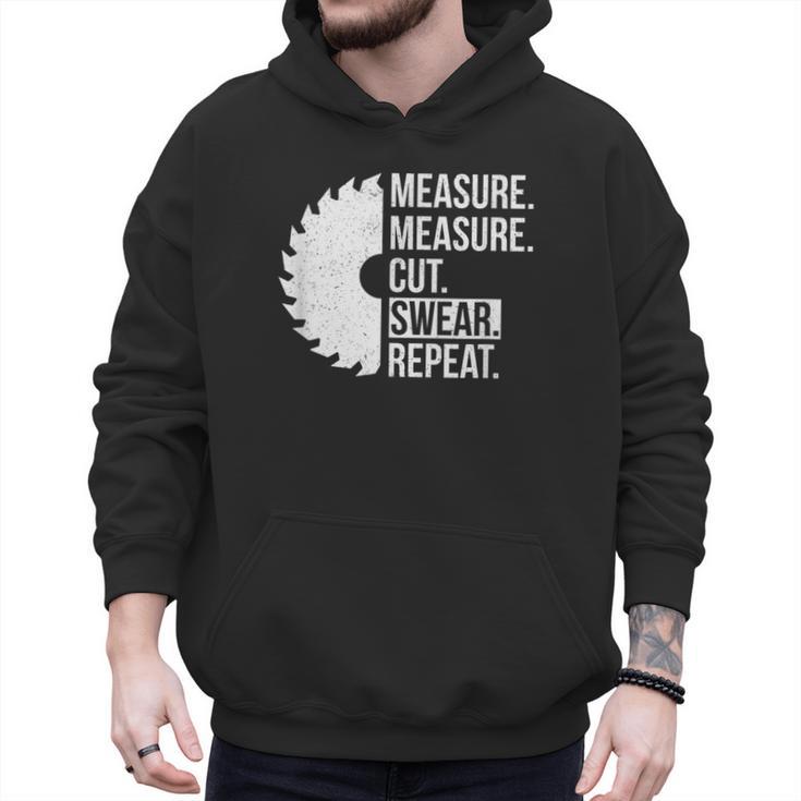 Dad Shirt Measure Cut Swear Handyman Father Day Tshirt Men Hoodie