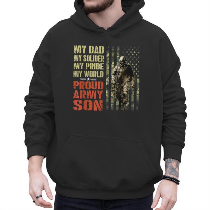 My Dad Is A Soldier Hero Proud Army Son US Military Men Hoodie